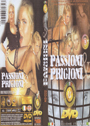 PASSIONI and PRIGIONI  